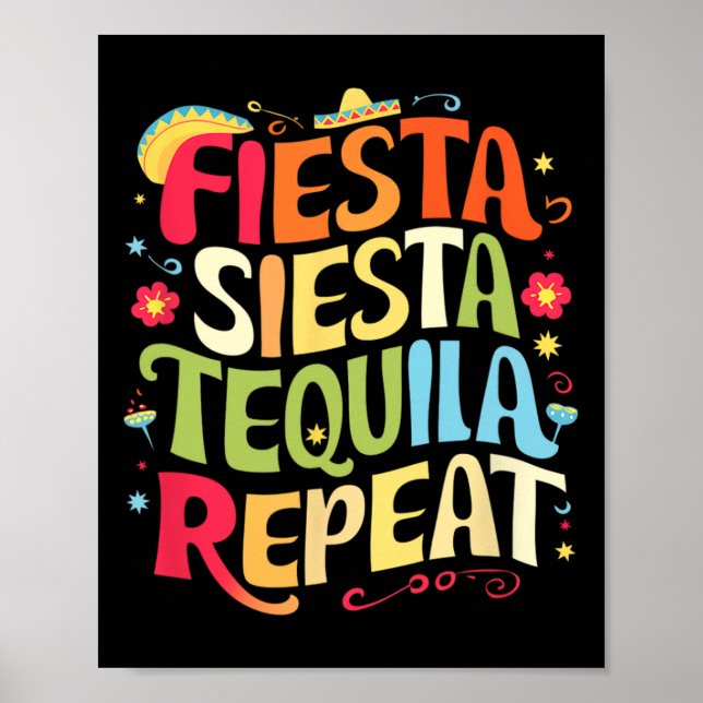 Funny Sayings Fiesta Siesta Repeat Cinco De Mayo  Poster (Front)