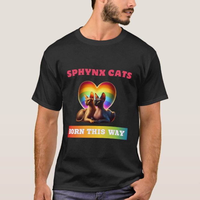 Funny Sayings Men's T-shirt Sphynx Cat Humour LGBT (Front)