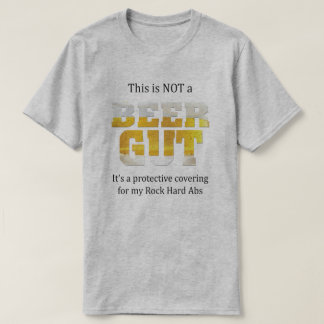 Funny Sayings | Not a BEER GUT T-Shirt