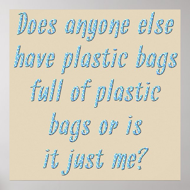 Funny Sayings or Quotes to Confuse Your Friends Poster (Front)