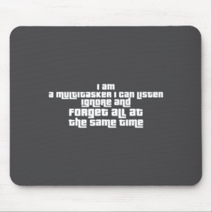 Funny Sayings People Men Women Gag Sarcasm I Am Mu Mouse Pad