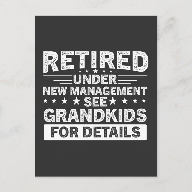 funny sayings Retired Under New Management see Postcard (Front)