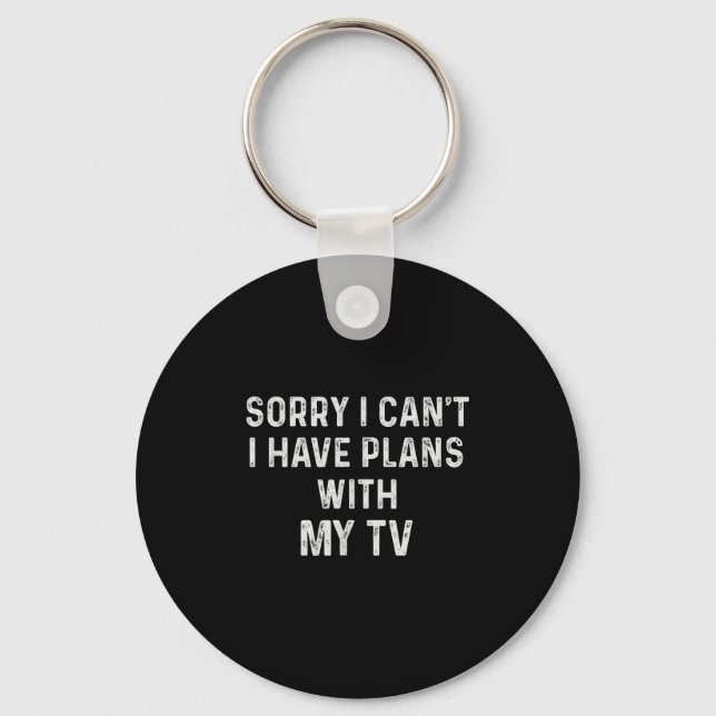Funny Sayings Shirts Sorry I Can't I Have Plans Wi Key Ring (Front)