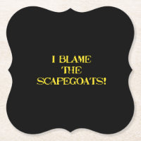 Funny Scapegoat Quote A Bold Statement on Blame