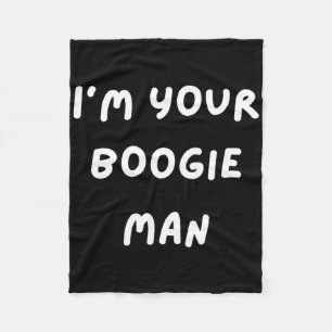 Funny Scary . I'm Your Boogie Man. Halloween Fleece Blanket