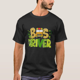 Funny School Bus Driver Happy St Patrick's Day Mat T-Shirt