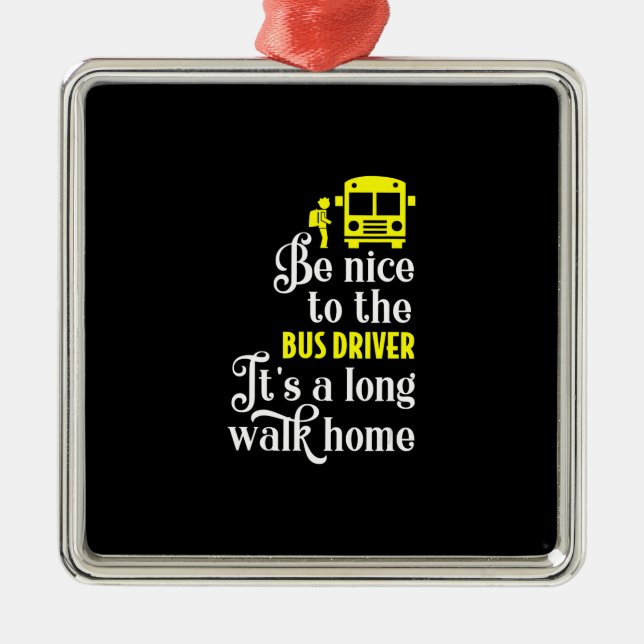 funny school bus driver metal ornament (Front)