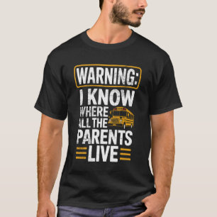 Funny School Bus Driver Yellow Bus T-Shirt