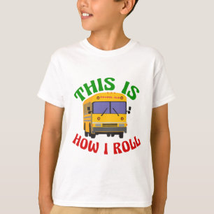 Funny School Bus Pun This is How I Roll Kids T-Shirt