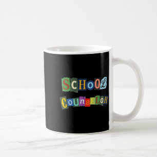 Funny School Counsellor Appreciation Women Coffee Mug