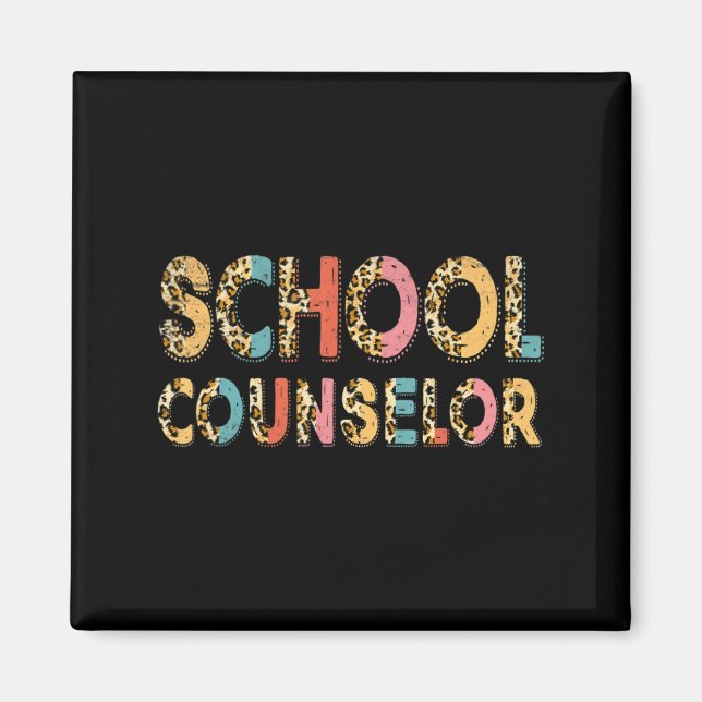 Funny School Counselor Teacher Leopard School Coun Magnet (Front)
