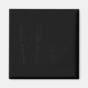 Funny School Countdown Student Teacher Clroom Humo Magnet