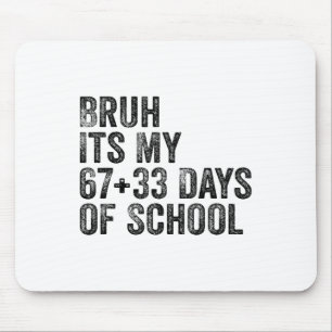 Funny School Countdown Student Teacher Clroom Humo Mouse Pad