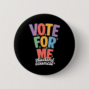 Funny School Election Day Vote For Me Student Coun 6 Cm Round Badge