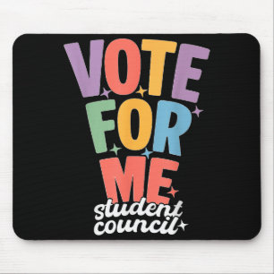 Funny School Election Day Vote For Me Student Coun Mouse Pad