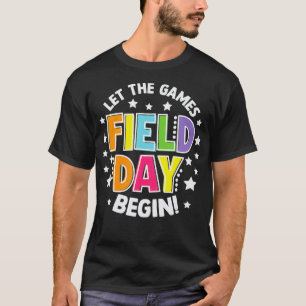 Funny school Field Day Rainbow let the games begin T-Shirt