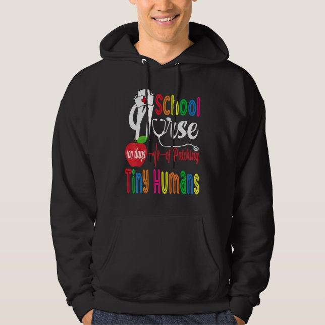 Funny School Nurse 100 Days Of Patching Tiny Human Hoodie (Front)