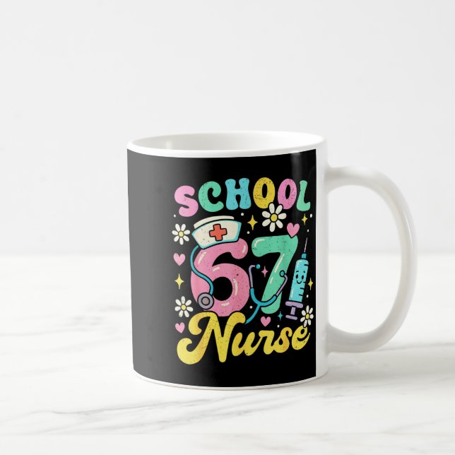 Funny School Nurse 67 Cute Medical Meme Design  Coffee Mug (Right)