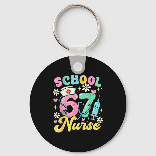 Funny School Nurse 67 Cute Medical Meme Design  Key Ring (Front)