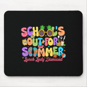 Funny School’s Out For Summer Lunch Lady Dismissed Mouse Pad