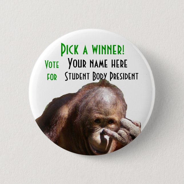 Funny School Student Body Election Campaign 6 Cm Round Badge (Front)