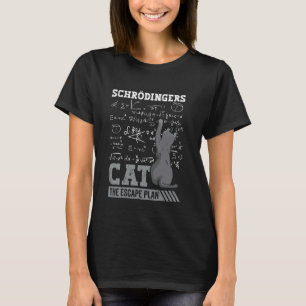 Funny Schrodingers Cat Escape Plan Science Quantum T-Shirt