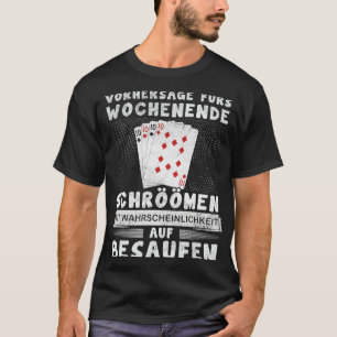 Funny Schröömen dolls card game Rheinland saying T-Shirt
