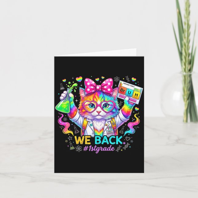 Funny science cat bruh back to school first grade card (Front)