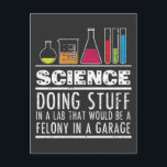 Funny Science Chemistry T Shirt for Nerds Postcard<br><div class="desc">Funny Science Chemistry T Shirt for Nerds</div>