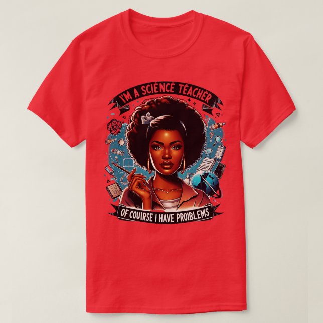 FUNNY SCIENCE GEEK BIOLOGY CHEMISTRY SPACE HUMOR T T-Shirt (Design Front)