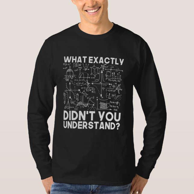 Funny Science  Idea Physicist Math Physics T-Shirt (Front)