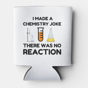 Funny Science lover chemistry joke Can Cooler
