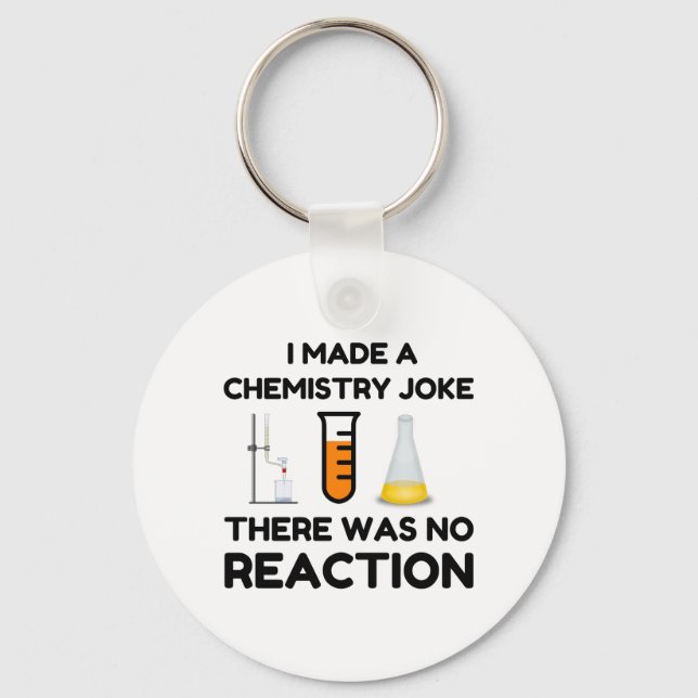 Funny Science lover chemistry joke Key Ring (Front)