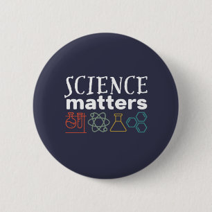 Funny Science Matters Geek and Nerd Scientist 6 Cm Round Badge