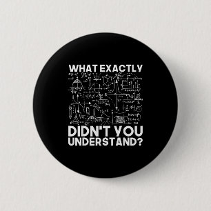 Funny Science Physicist Math Physics 6 Cm Round Badge