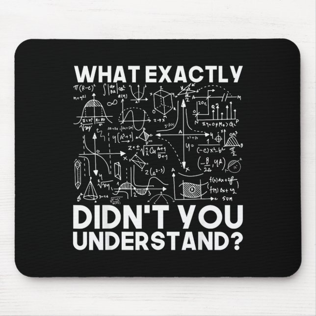 Funny Science Physicist Math Physics  Mouse Pad (Front)