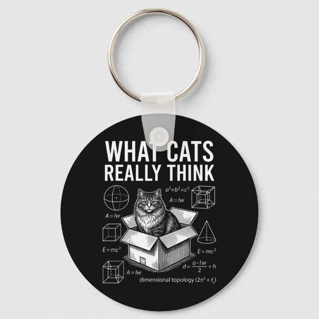 Funny Science Physics Cat in Box What Cats Think Key Ring (Front)