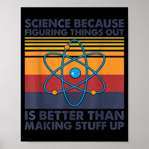 Funny Science Saying Pun Joke Poster