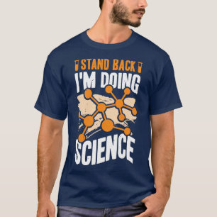 Funny Science Teacher Chemistry Chemist Gift T-Shirt
