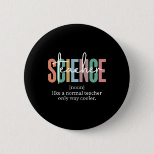 Funny Science Teacher Definition For Women And Men 6 Cm Round Badge