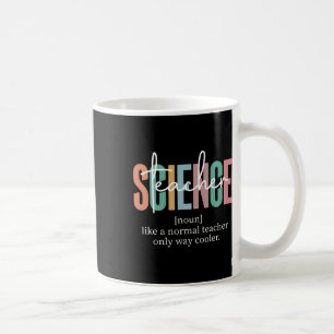 Funny Science Teacher Definition For Women And Men Coffee Mug