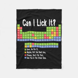 Funny Science Teacher Student Can I Lick It Period Fleece Blanket
