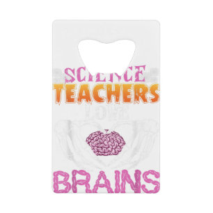 Funny Science Teachers Love Brains Halloween Scien