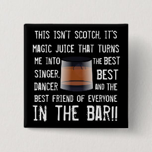 Funny Scotch Drinkers Slogan  15 Cm Square Badge