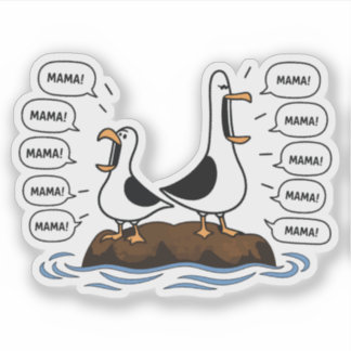 Funny Screaming Seagulls Mama