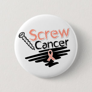 Funny Screw Uterine Cancer 6 Cm Round Badge