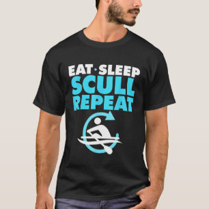 Funny Scull Rowing Gift For Boat Kayak Crew Lover T-Shirt