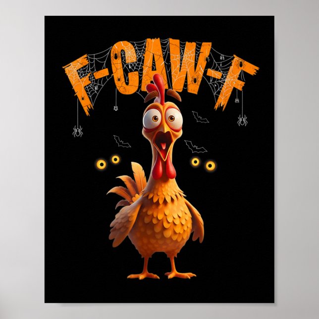 Funny Sder Web Chicken F-caw-f  Poster (Front)