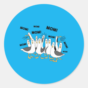 Funny Seagull Mum Mum Ocean Life Mothers Day Bird Classic Round Sticker