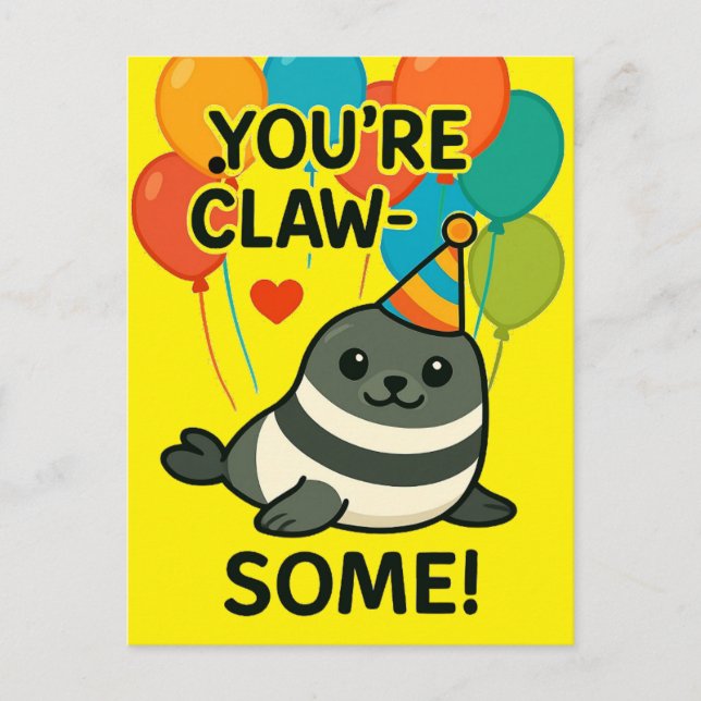 Funny Seal Mail - "You're Claw-Some Postcard (Front)